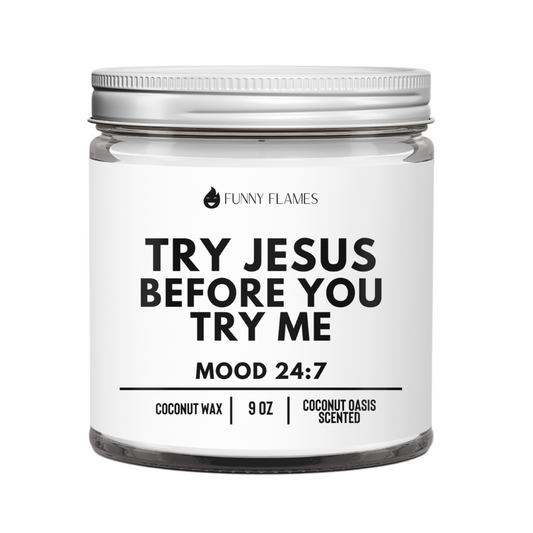 Prueba a Jesús antes de probarme a mí